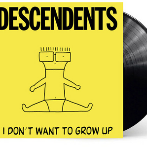 Descendents - I Don't Want to Grow Up LP