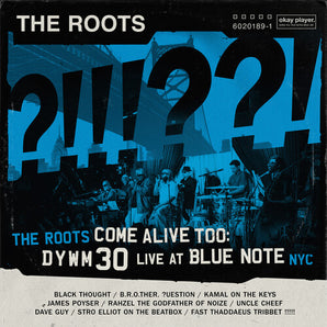 The Roots - The Roots Come Alive Too: DYWM30 Live At Blue Note NYC LP