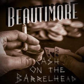 Beautimore - Cash On The Barrelhead CD