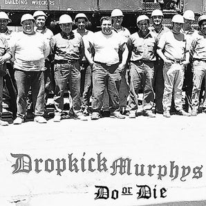 Dropkick Murphys - Do Or Die LP