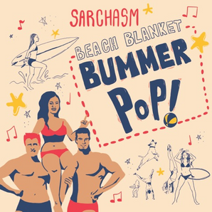 Sarchasm - Beach Blanket Bummer LP (Blue Vinyl)