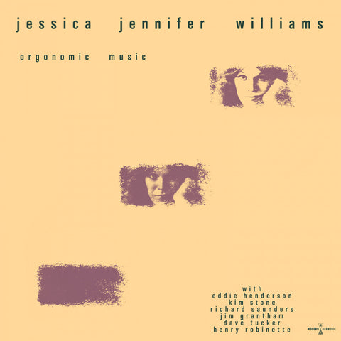 Jessica Jennifer Williams - Orgonomic Music 2LP