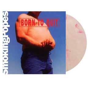 Smoking Popes - Born To Quit LP (Pink & White "Sunburn" Vinyl)