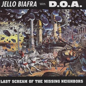 Jello Biafra with DOA - Last Scream of the Missing Neighbors LP (Yellow Vinyl)