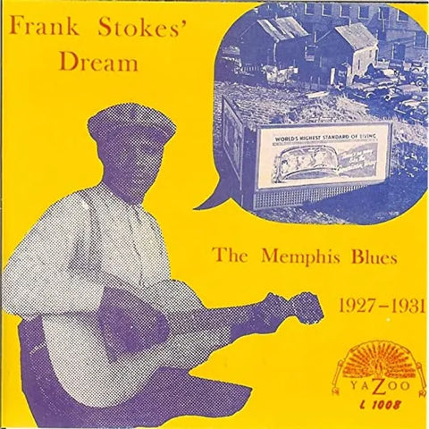 Various Artists - Frank Stokes' Dream: The Memphis Blues (1927-1931)
