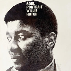 Willie Hutch - Soul Portrait LP