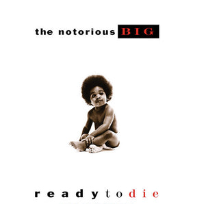 Notorious B.I.G. - Ready To Die LP