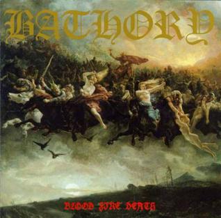 Bathory - Blood Fire Death LP