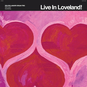 Delvon Lamarr Organ Trio - Live In Loveland! 2LP (Bubblegum Pink Vinyl)