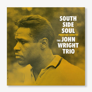 John Wright - South Side Soul LP (180g Original Jazz Classic)