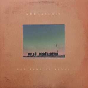 Khruangbin - Con Todo El Mundo CD