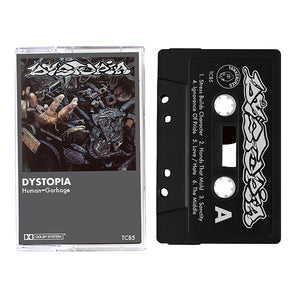 Dystopia - Human = Garbage Cassette