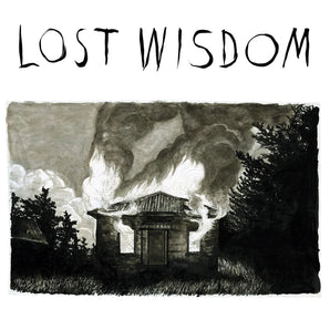 Mount Eerie - Lost Wisdom