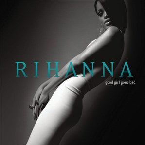 Rihanna - Good Girl Gone Bad LP