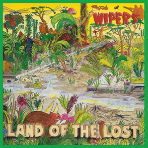 Wipers - Land Of The Lost LP (Color Vinyl)