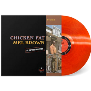 Mel Brown - Chicken Fat LP (Red Vinyl)