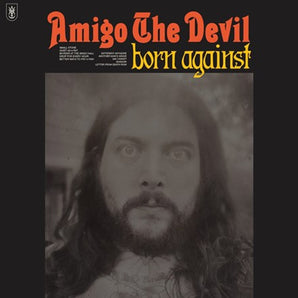 Amigo The Devil - Born Against LP