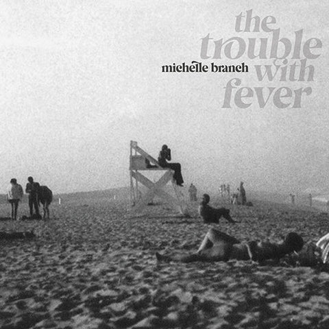 Michelle Branch - The Trouble With Fever LP