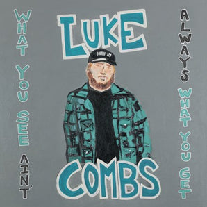 Luke Combs - What You See Ain't Always What You Get LP