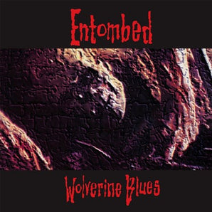 Entombed - Wolverine Blues (Bent Jacket Corners)