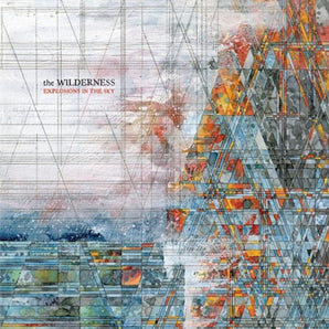 Explosions in the Sky - The Wilderness 2LP