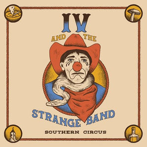 IV And The Strange Band - Southern Circus LP