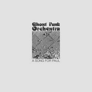 Ghost Funk Orchestra - Song for Paul LP