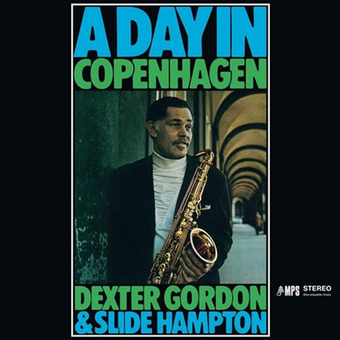 Dexter Gordon - A Day in Copenhagen