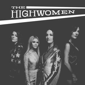 Highwomen - The Highwomen