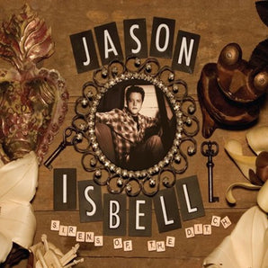 Jason Isbell - The Sirens of the Ditch: Deluxe 2LP