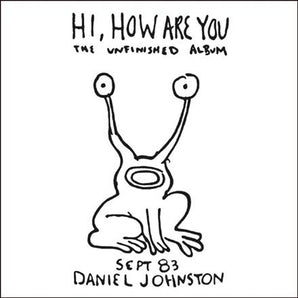 Daniel Johnston - Hi, How Are You? LP