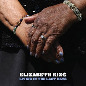 Elizabeth King - Living In The Last Days LP
