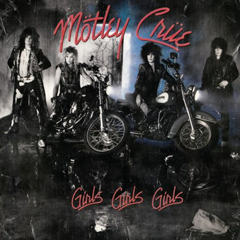 Motley Crue - Girls, Girls, Girls LP