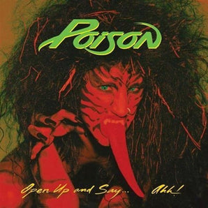 Poison - Open Up and Say... Ah! LP