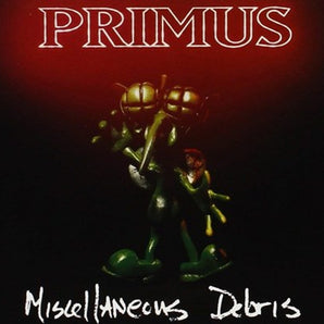 Primus - Miscellaneous Debris LP