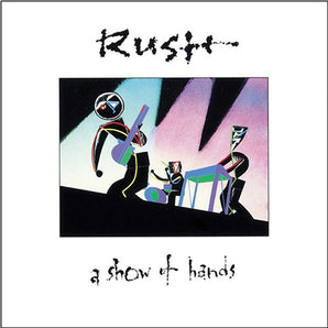 Rush - Show of Hands 2LP (180g)