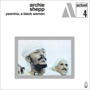 Archie Shepp - Yasmina a Black Woman LP
