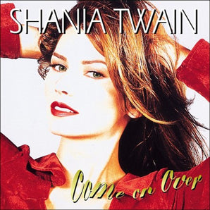 Shania Twain - Come On Over (25th Anniversary Edition) 2LP