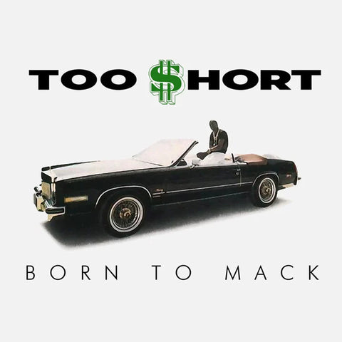 Too Short - Born to Mack (Green Vinyl) LP