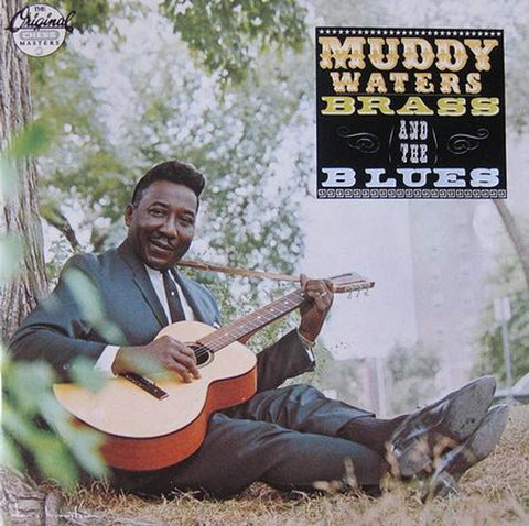 Muddy Waters - Brass and the Blues LP