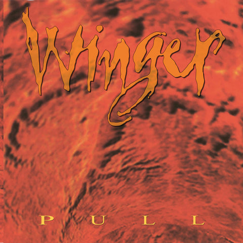 Winger - Pull (Hot Orange Vinyl) LP