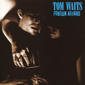 Tom Waits - Foreign Affairs LP