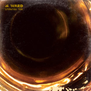 M Ward - Supernatural Thing LP (MARKDOWN)