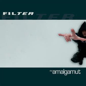 Filter - The Amalgamut LP
