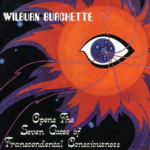Master Wilburn Burchette - Opens the Seven Gates of Transcendental Consciousness LP (Psychic Heart Vinyl)