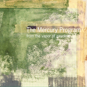 The Mercury Program - From The Vapor Of Gasoline LP (Clear green)