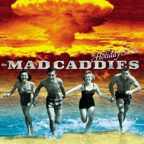 Mad Caddies - The Holiday Has Been Cancelled 10-inch