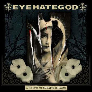 Eyehategod - A History Of Nomadic Behavior LP