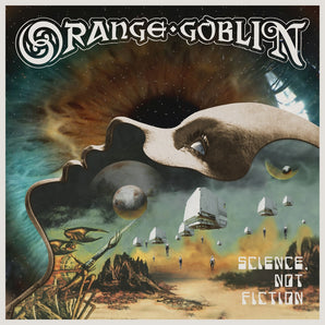 Orange Goblin - Science Not Fiction 2LP