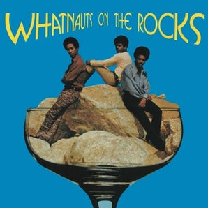 Whatnauts - On The Rocks LP